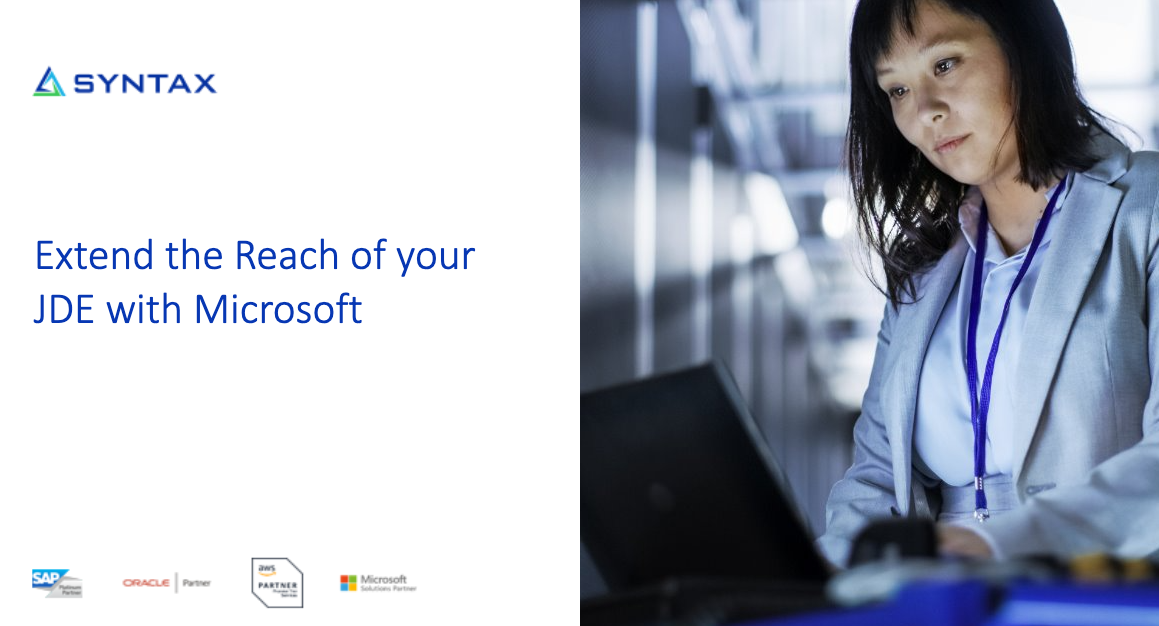 INFOCUS 24 Presentation - Extend the Reach of your JDE with Microsoft
